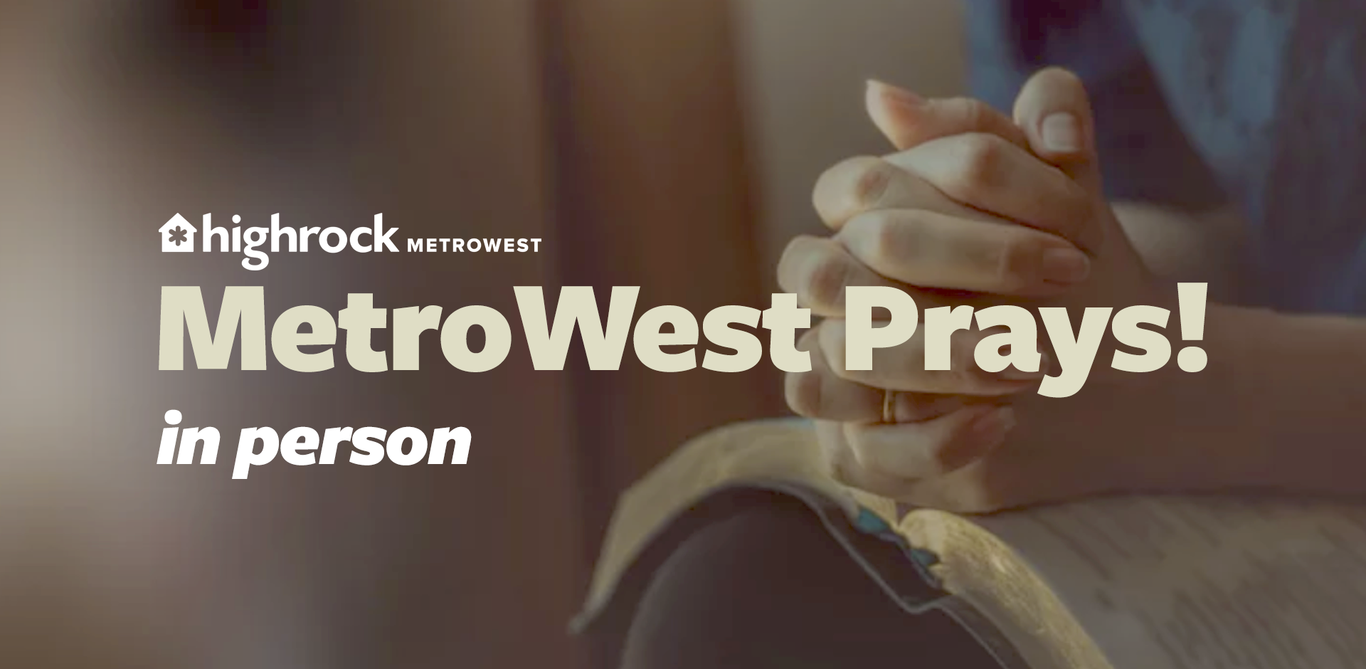 MetroWest Prays IN PERSON 1920 x 940