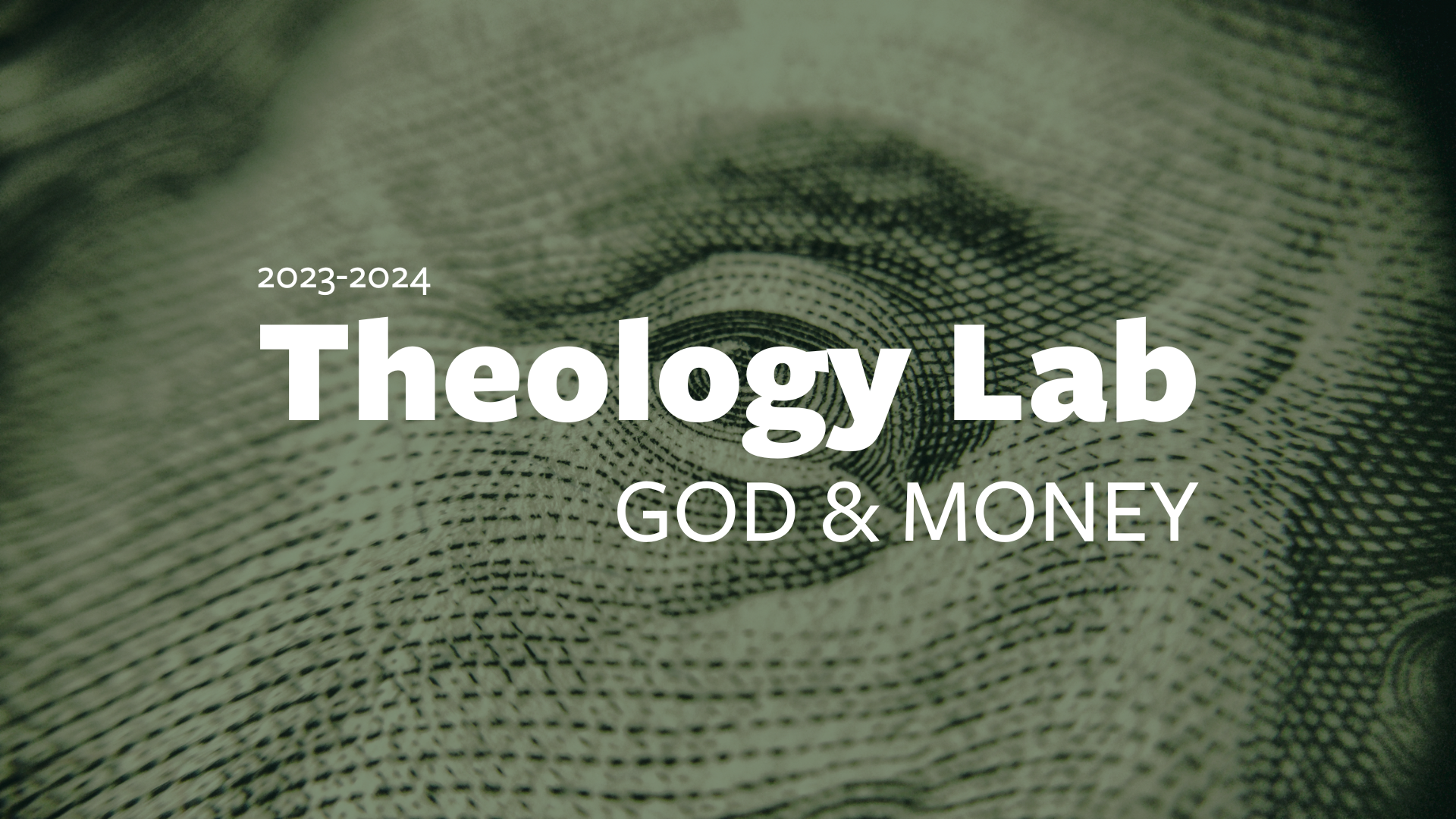 Theology Lab: God & Money