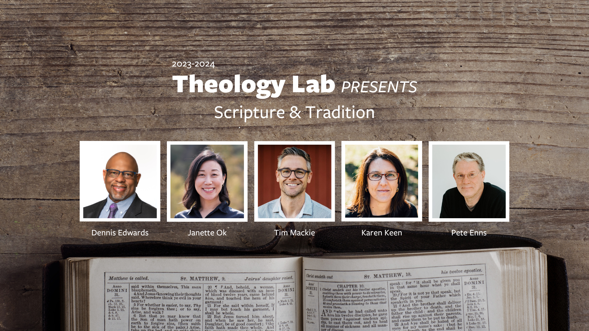 The event title, Theology Lab presents Scripture and Tradition, atop a wooden table with an open Bible on it. Includes headshots of speakers.