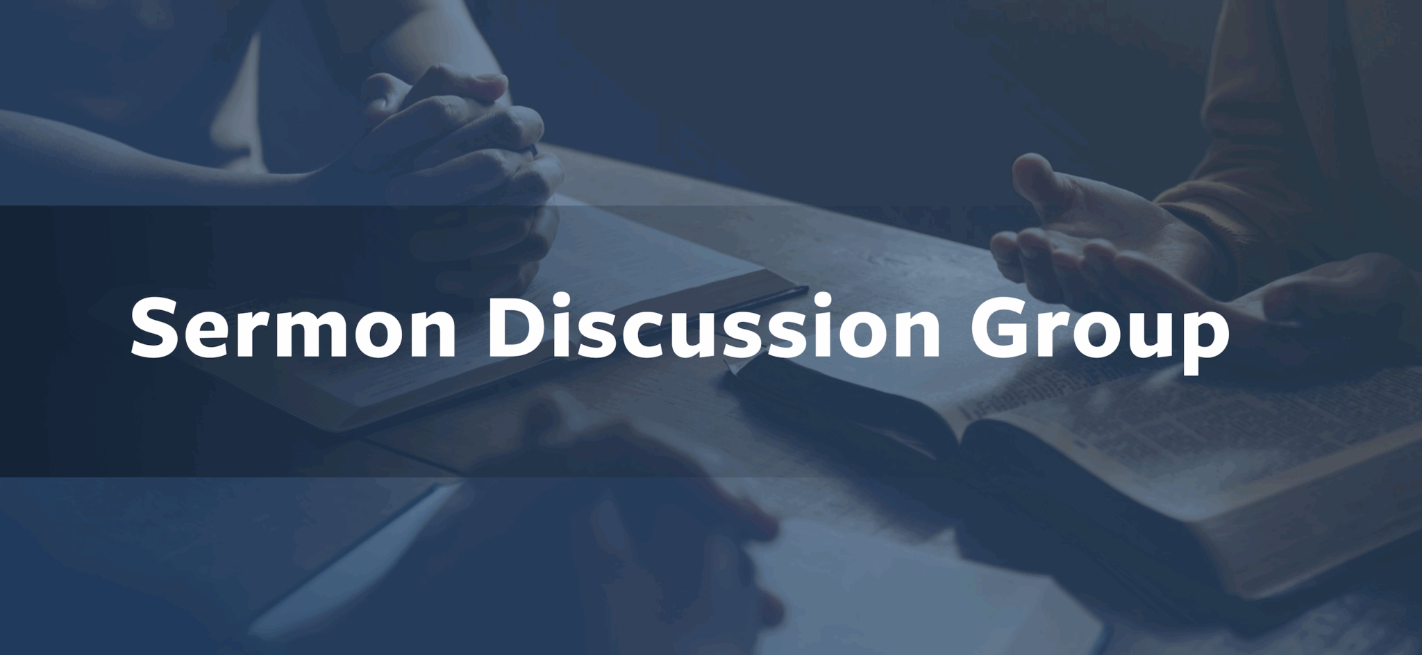 Sermon Discussion Group