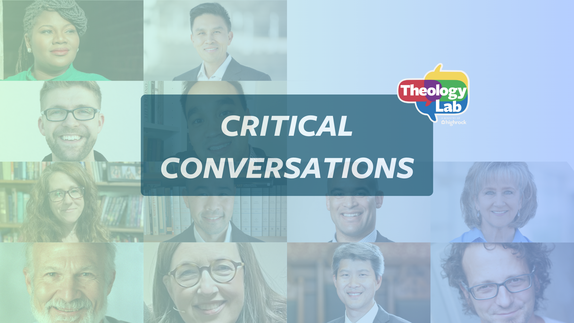 Theology Lab, Critical Conversations (20250108)