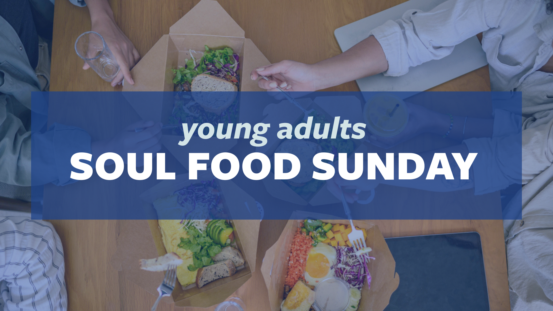 Young Adults Soul Food Sunday