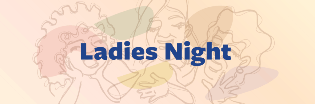 Ladies Night 1200 x 400 (Fall 2025 V2)
