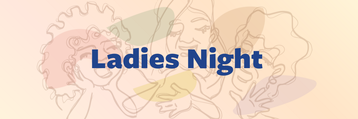 Ladies Night 1200 x 400 (Fall 2025 V2)