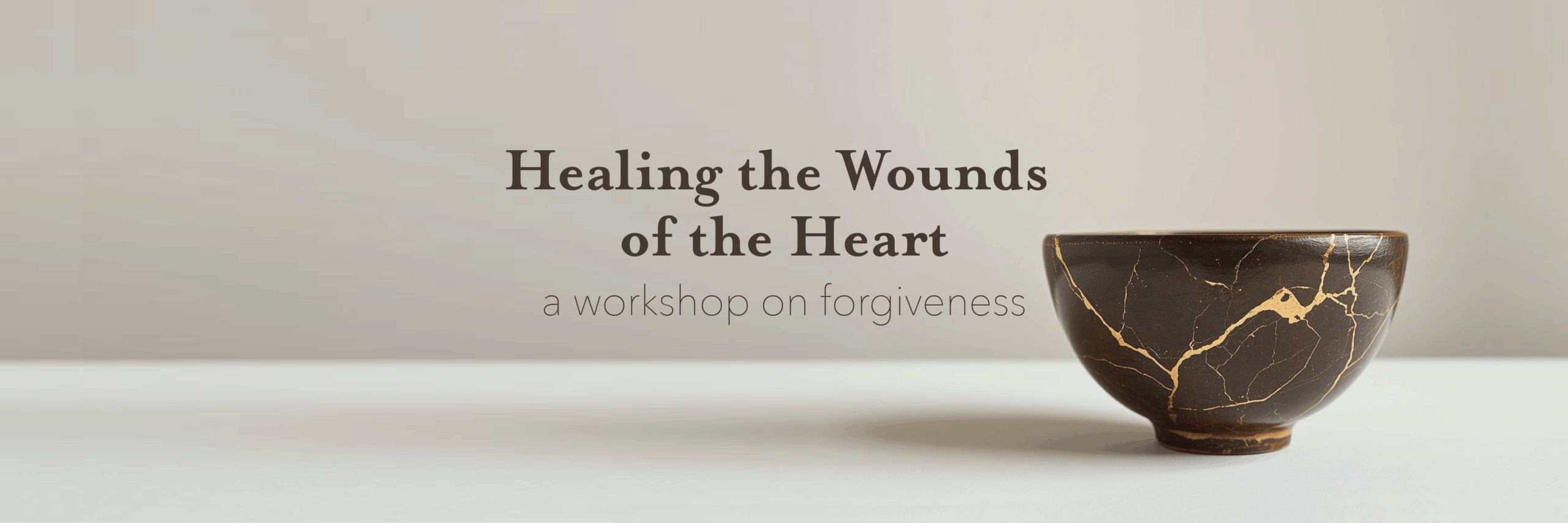 Healing Heart Wounds, Forgiveness Workshop (1200 x 400)
